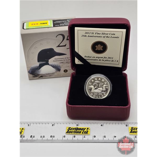 RCM Canada 2012 : $1 Fine Silver Coin : 25th Anniversary of the Loonie (COA #12454 : 99.99%) (GST Ex