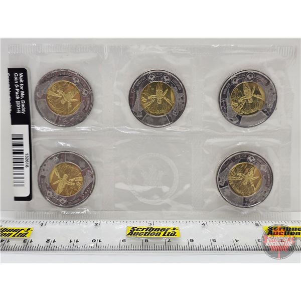 RCM Canada 2014 : Wait for Me, Daddy : 5-Pack (Toonies)