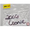 Image 6 : Canada $1 Loonie Roll 2006 (Original Roll) (NOTE: Rolls not opened by the Auction Company, so quanti