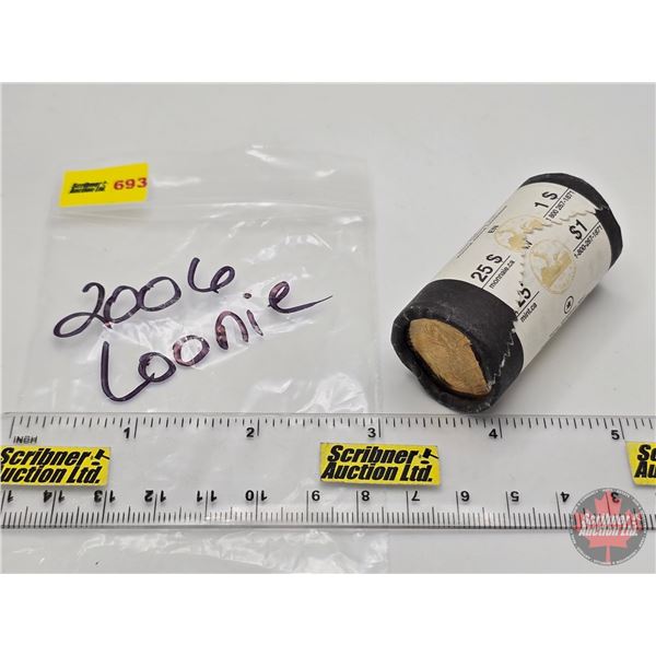 Canada $1 Loonie Roll 2006 (Original Roll) (NOTE: Rolls not opened by the Auction Company, so quanti
