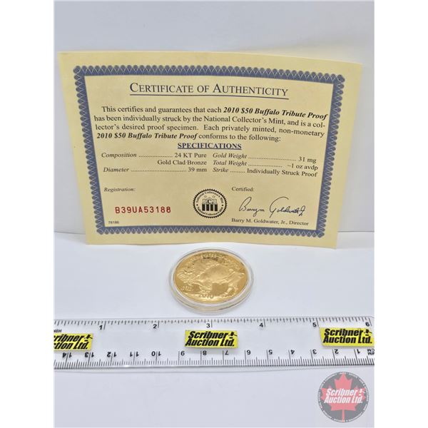 National Collectors Mint 2010 $50 Buffalo Tribute Proof (24KT Pure Gold Clad Bronze) (COA #B39UA5318