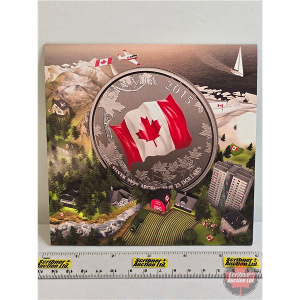 RCM Canada 2015 $25 Fine Silver : Canadian Flag (Fine Silver 99.99%) (GST Exempt)