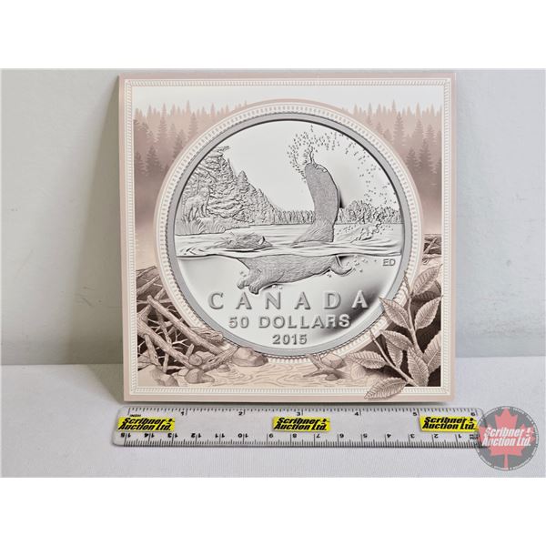 RCM Canada 2015 $50 Fine Silver : Beaver (Fine Silver 99.99%) (GST Exempt)