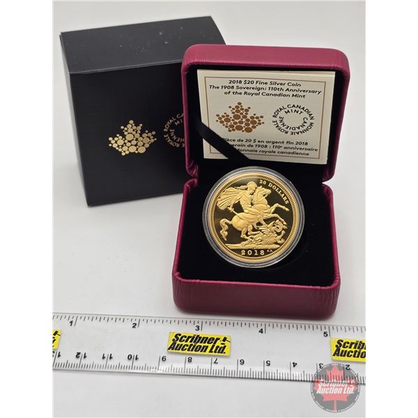RCM Canada 2018 $20 Fine Silver Coin : The 1908 Sovereign : 110th Anniversary of the Royal Canadian 