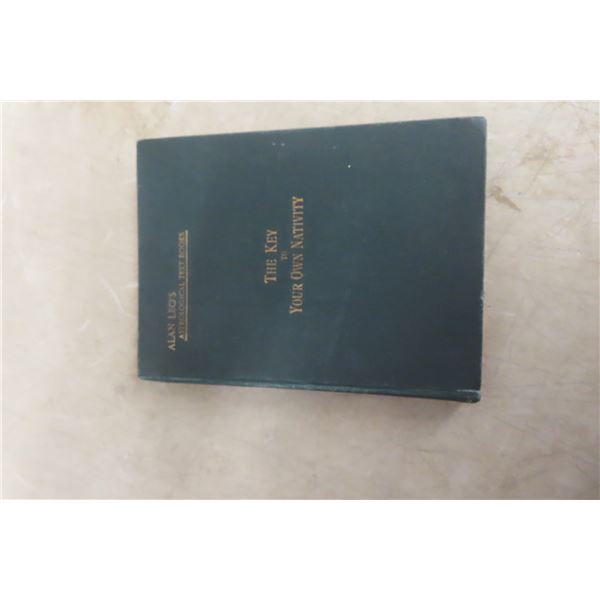 The Key to Your Own Nativity by Alan Leo, Published 1927 by Modern Astrology.