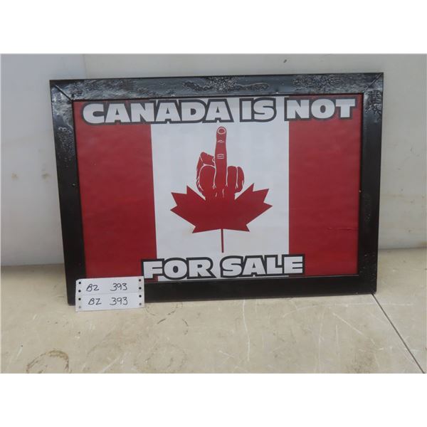 "Canada Is Not for Sale" Sign 14" x 20"