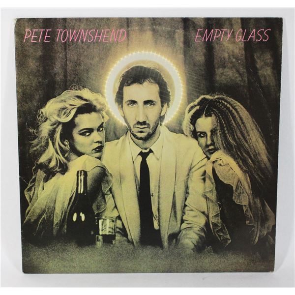 PETE TOWNSHEND EMPTY GLASS VINYL RECORD GREAT