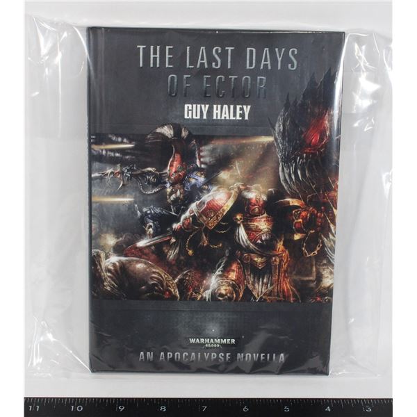 WH40K NOVEL THE LAST DAYS OF ECTOR BY GUY HALEY