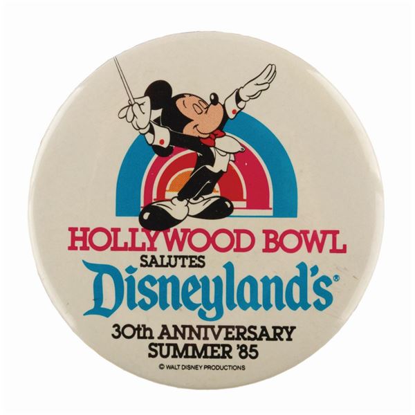 A Hollywood Bowl Salutes Disneyland's 30th Anniversary Button.