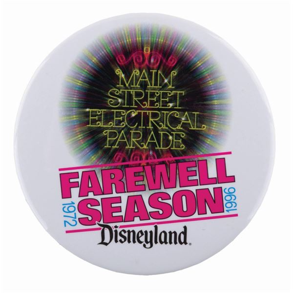 A Disneyland Main Street Electrical Parade Farewell Season Button.