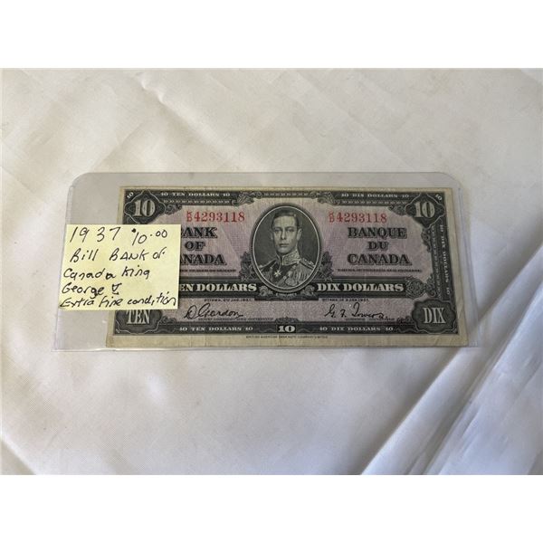 1937 CANADIAN $10 BILL BANK OF CANADA KING GEORGE V EXTRA FINE CONDITION