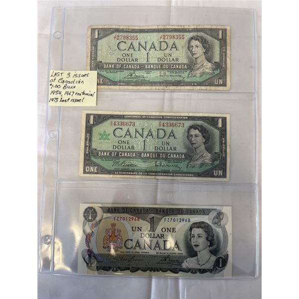 LAST 3 ISSUES OF CANADIAN $1 BILLS 1954, 1967, 1973