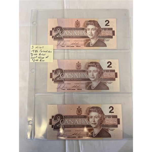 3 MINT 1986 CANADIAN $2 BILLS LAST ISSUE OF THE $2 BILL