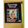 Image 2 : Turning Wood with Richard Raffin, 1985