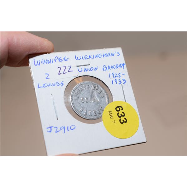 Winnipeg Working Men’s Union Bakery Token – “Good for Two Loaves[x=#8221/
