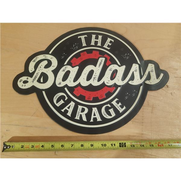 "The Badass Garage" Embossed Metal Wall Sign.