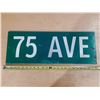 Image 1 : 75 AVE Metal Sign.