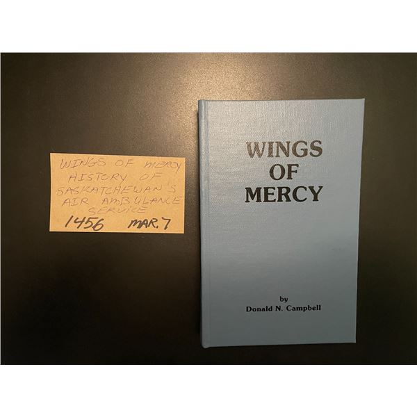 Wings of Mercy - History of Sask Air Ambulance