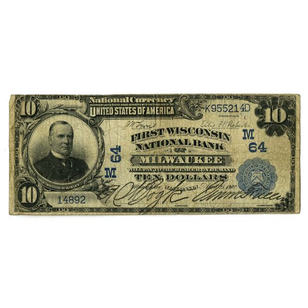 WI. First National Bank of Milwaukee, Wisconsin, $10, Series of 1902 PB, Ch# M-64, Issued Banknote