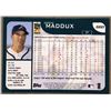 Image 2 : 2001 TOPPS GREG MADDUX (HOF)