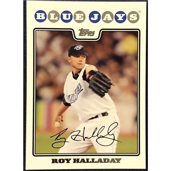 2008 TOPPS ROY HALLADAY (HOF)