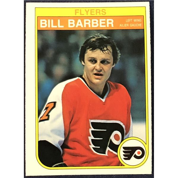 1982-83 O-PEE-CHEE BILL BARBER (HOF)