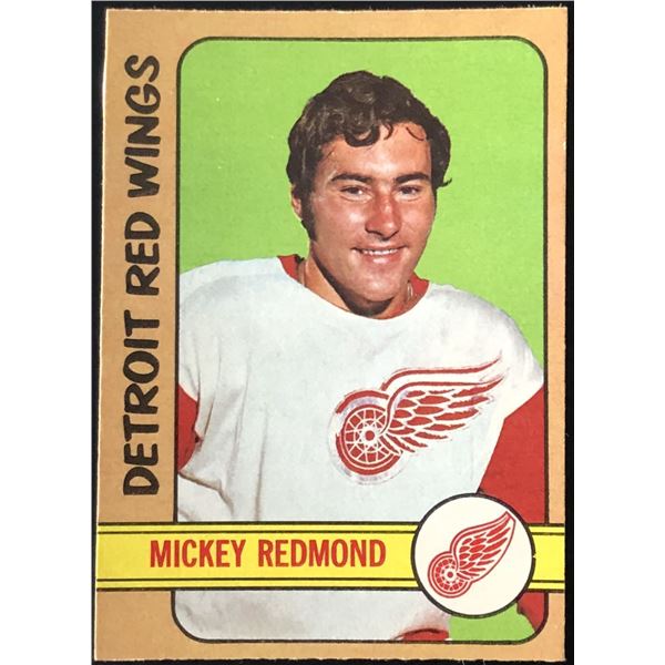 1972-73 O-PEE-CHEE MICKEY REDMOND (HOF)