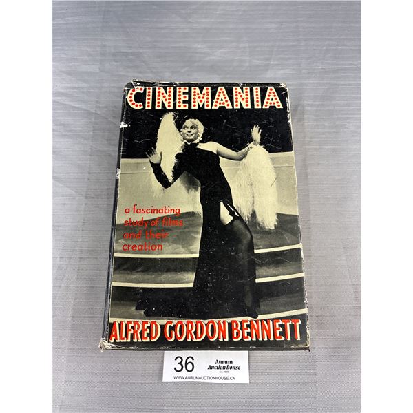 1937 Book Cinemania By Alfred Soldon Bennett 1st Edition