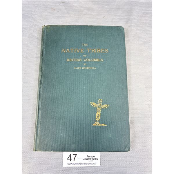 The Native Tribes of British Columbia Hard Cover Book 1938
