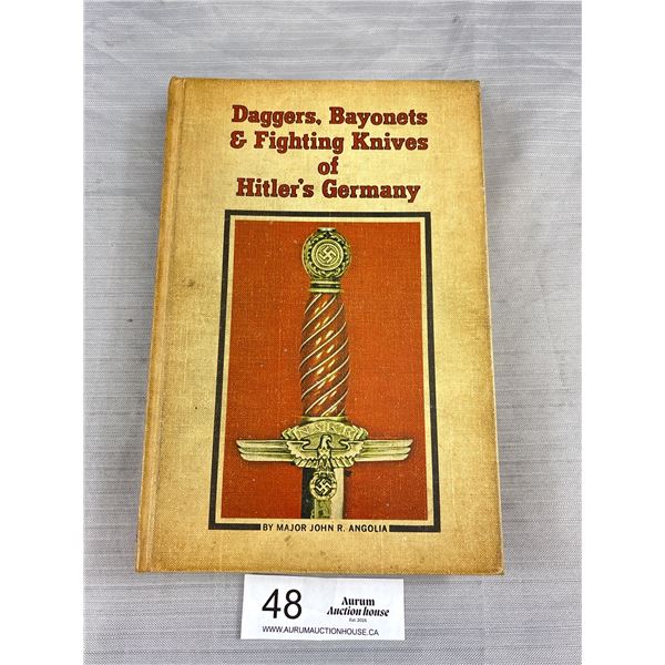 Hard to Find Daggers Bayonettes and Fighting Knives of Hitler's Germany
