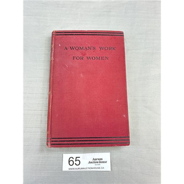 A Woman's Work For Women 1898 by Edwin Pratt