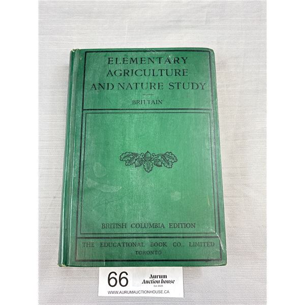 Elementary Agriculture and Nature Study Very Old Copy John Brittain