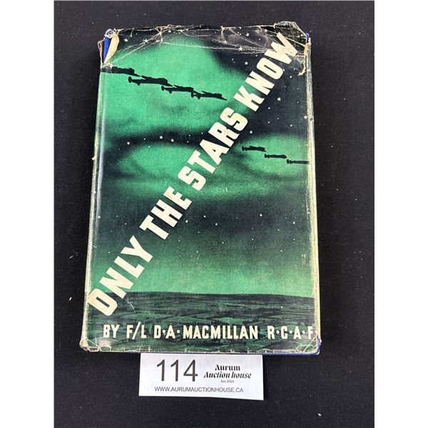 Book 1944 "Only the Stars Know" WWII R.C.A.F. Story