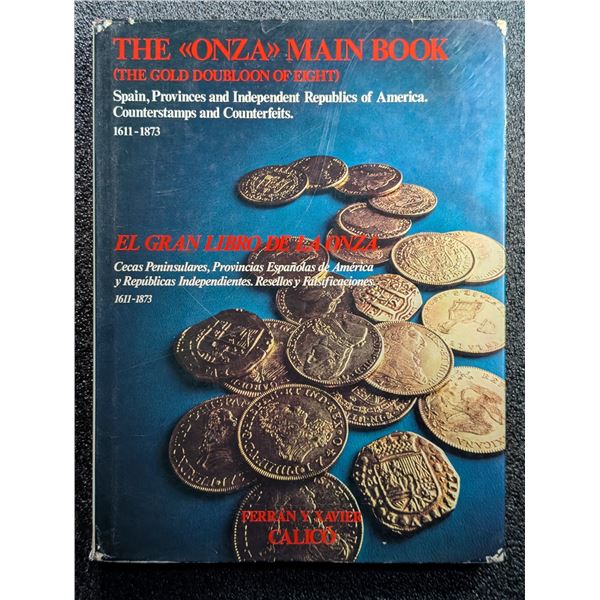 Calico: The «ONZA» Main Book. Spain, Provinces and Independent Republics of America. Counterstamps a