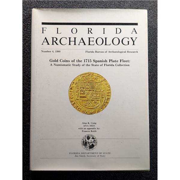 Craig: Gold Coins of the 1715 Spanish Plate Fleet - A Numismatic Study of the State of Florida Colle