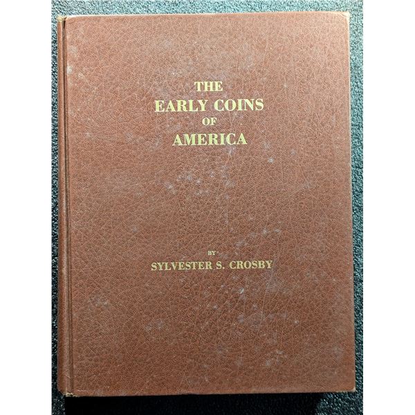Crosby: The Early Coins of America and the Laws Governing Their Issue