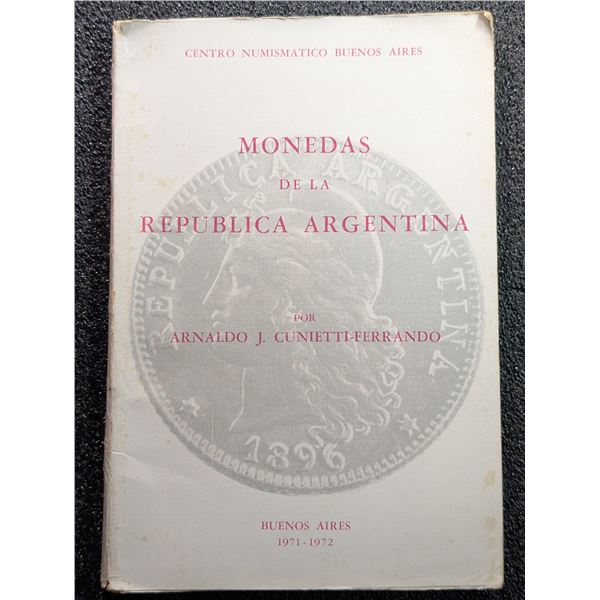 Cunietti-Ferrando: Monedas de la Republica Argentina