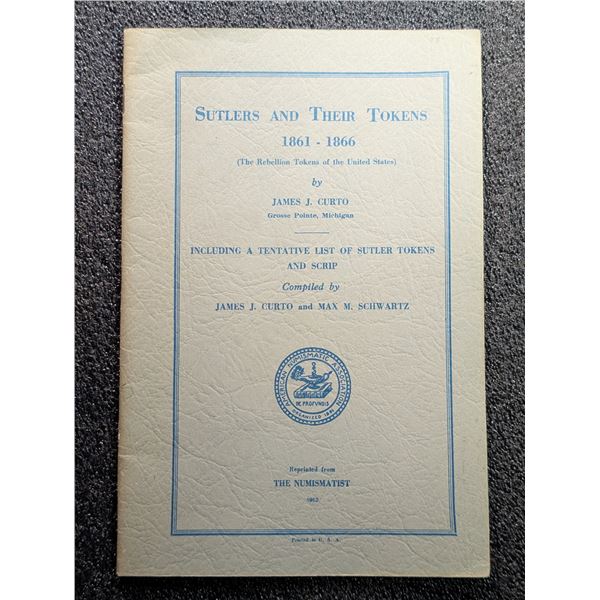 Curto: Sutlers and Their Tokens 1861–1866