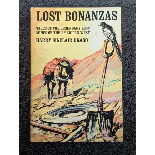 Drago: Lost Bonanzas - Tales of the Legendary Lost Mines of the American West
