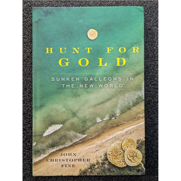 Fine: Hunt for Gold - Sunken Galleons In The New World