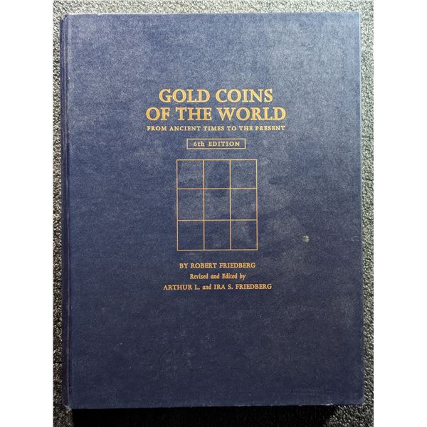 Friedberg: Gold Coins of the World. Inscribed by the authors