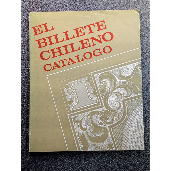 Galetovic M.: El Billete Chileno - Catalogo