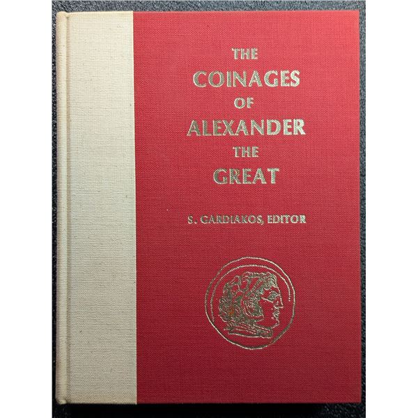 Gardiakos: The Coinages of Alexander the Great Vol I