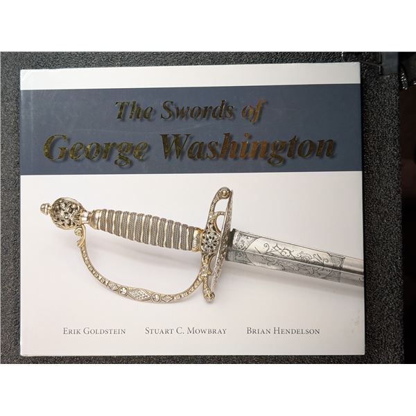 Goldstein: The Swords of George Washington. Signed by the Authors