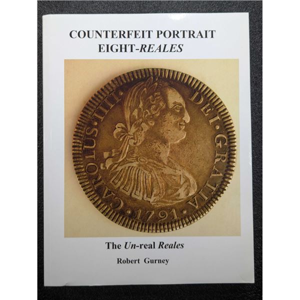 Gurney: Counterfeit Portrait Eight-Reales - The Un-real Reales