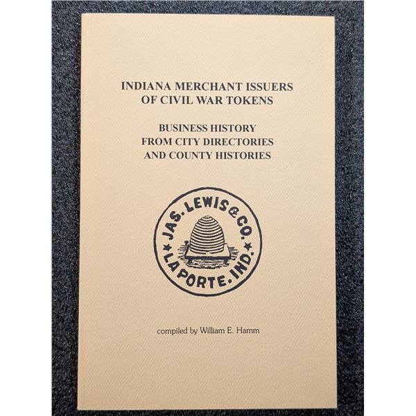 Hamm: Indiana Merchant Issuers of Civil War Tokens