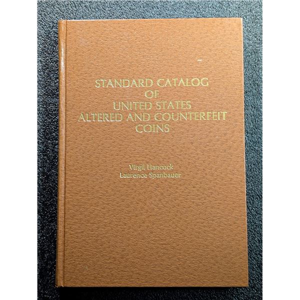 Hancock: Standard Catalog of United States Altered and Counterfeit Coins