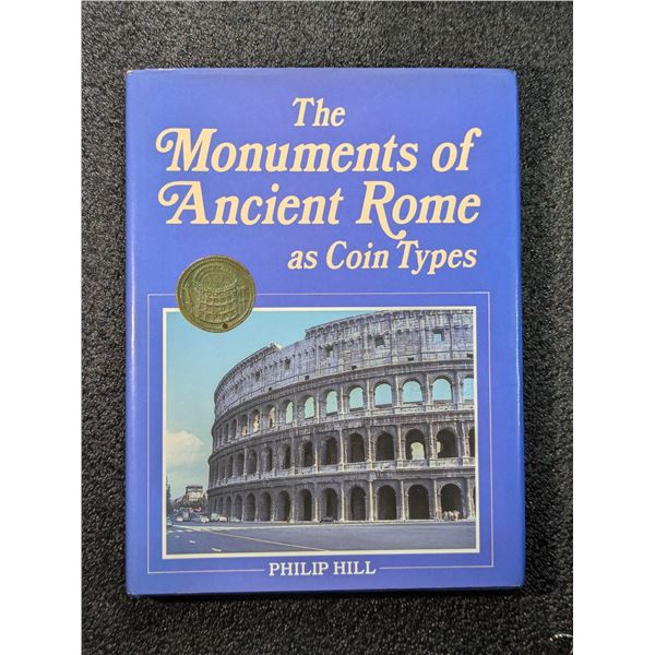Hill: The Monuments of Ancient Rome as Coin Types