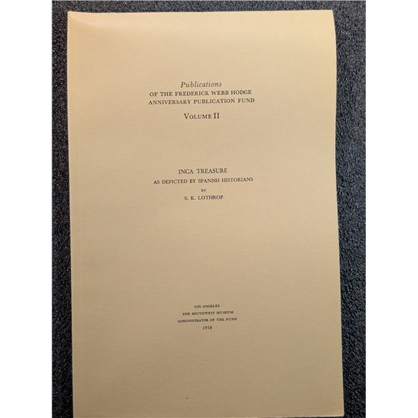 Lothrop: Inca Treasure as Depicted by Spanish Historians