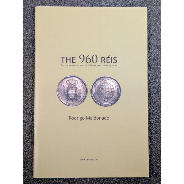 Maldonado: The 960 Reis. Inscribed by the author